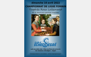 Championnat ligue féminin et tournois rapides de Segré 2022