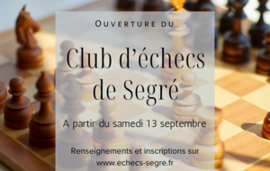 C’EST LA RENTRÉE AU CLUB D’ÉCHECS DE SEGRÉ !